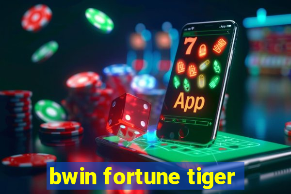 bwin fortune tiger